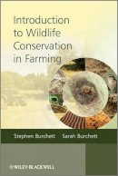 Burchett, Stephen; Burchett, Sarah - Introduction to Wildlife Conservation in Farming - 9780470699348 - V9780470699348