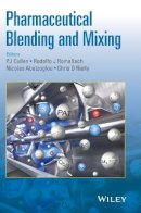 P. J. Cullen - Pharmaceutical Blending and Mixing - 9780470710555 - V9780470710555