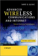 Savo G. Glisic - Advanced Wireless Communications and Internet: Future Evolving Technologies - 9780470711224 - V9780470711224