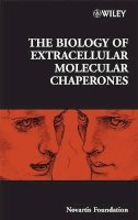 Novartis Founda - The Biology of Extracellular Molecular Chaperones - 9780470723333 - V9780470723333