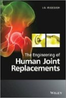 J. A. Mcgeough - The Engineering of Human Joint Replacements - 9780470740279 - V9780470740279