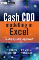 Darren Smith - Cash CDO Modelling in Excel: A Step by Step Approach - 9780470741573 - V9780470741573