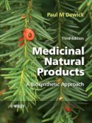 Paul M. Dewick - Medicinal Natural Products: A Biosynthetic Approach - 9780470741689 - V9780470741689