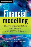 Joerg Kienitz - Financial Modelling: Theory, Implementation and Practice with MATLAB Source - 9780470744895 - V9780470744895