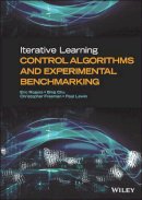 Eric Rogers - Iterative Learning Control Algorithms and Experimental Benchmarking - 9780470745045 - V9780470745045