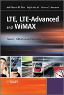 Abd-Elhamid M. Taha - LTE, LTE-Advanced and WiMAX: Towards IMT-Advanced Networks - 9780470745687 - V9780470745687