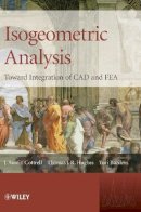 J. Austin Cottrell - Isogeometric Analysis: Toward Integration of CAD and FEA - 9780470748732 - V9780470748732