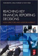 Stella Fearnley - Reaching Key Financial Reporting Decisions: How Directors and Auditors Interact - 9780470748749 - V9780470748749