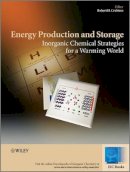 Robert H Crabtree - Energy Production and Storage: Inorganic Chemical Strategies for a Warming World - 9780470749869 - V9780470749869