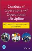 Center For Chemical Process Safety (Ccps) - Conduct of Operations and Operational Discipline: For Improving Process Safety in Industry - 9780470767719 - V9780470767719