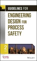 Center For Chemical Process Safety (Ccps) - Guidelines for Engineering Design for Process Safety - 9780470767726 - V9780470767726