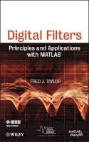Fred Taylor - Digital Filters: Principles and Applications with MATLAB - 9780470770399 - V9780470770399