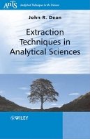John R. Dean - Extraction Techniques in Analytical Sciences - 9780470772843 - V9780470772843