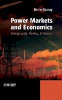 Murray - Power Markets and Economics: Energy Costs, Trading, Emissions - 9780470779668 - V9780470779668