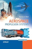 Thomas A. Ward - Aerospace Propulsion Systems - 9780470824979 - V9780470824979