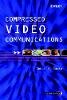 Abdul H. Sadka - Compressed Video Communications - 9780470843123 - V9780470843123