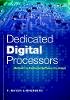 F. Mayer-Lindenberg - Dedicated Digital Processors: Methods in Hardware/Software Co-Design - 9780470844441 - V9780470844441
