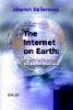Aharon Kellerman - The Internet on Earth: A Geography of Information - 9780470844502 - V9780470844502