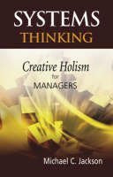 Michael C. Jackson - Systems Thinking: Creative Holism for Managers - 9780470845226 - V9780470845226
