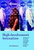 John R. Bessant - High-Involvement Innovation: Building and Sustaining Competitive Advantage Through Continuous Change - 9780470847077 - V9780470847077