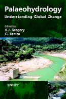 Gregory - Palaeohydrology: Understanding Global Change - 9780470847398 - V9780470847398
