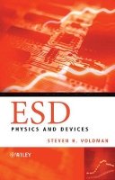Steven H. Voldman - ESD: Physics and Devices - 9780470847534 - V9780470847534