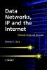 Martin P. Clark - Data Networks, IP and the Internet: Protocols, Design and Operation - 9780470848562 - V9780470848562
