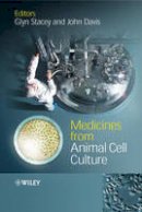 Stacey - Medicines from Animal Cell Culture - 9780470850947 - V9780470850947
