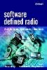 Markus Dillinger - Software Defined Radio: Architectures, Systems and Functions - 9780470851647 - V9780470851647