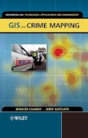 Spencer Chainey - GIS and Crime Mapping - 9780470860991 - V9780470860991