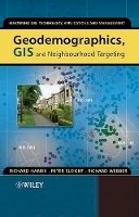 Richard Harris - Geodemographics, GIS and Neighbourhood Targeting - 9780470864142 - V9780470864142