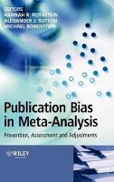 Rothstein - Publication Bias in Meta-Analysis: Prevention, Assessment and Adjustments - 9780470870143 - V9780470870143