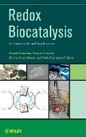 Daniela Gamenara - Redox Biocatalysis: Fundamentals and Applications - 9780470874202 - V9780470874202