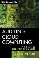 Ben Halpert - Auditing Cloud Computing: A Security and Privacy Guide - 9780470874745 - V9780470874745
