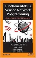 S. Sitharama Iyengar - Fundamentals of Sensor Network Programming: Applications and Technology - 9780470876145 - V9780470876145