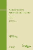 Sanjay Mathur - Nanostructured Materials and Systems - 9780470881286 - V9780470881286