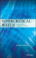 Yizhak Marcus - Supercritical Water: A Green Solvent: Properties and Uses - 9780470889473 - V9780470889473