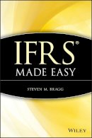 Steven M. Bragg - IFRS Made Easy - 9780470890707 - V9780470890707