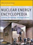 Steven Krivit - Nuclear Energy Encyclopedia: Science, Technology, and Applications - 9780470894392 - V9780470894392