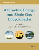 Jay H. Lehr (Ed.) - Alternative Energy and Shale Gas Encyclopedia - 9780470894415 - V9780470894415