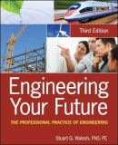 Stuart G. Walesh - Engineering Your Future - 9780470900444 - V9780470900444