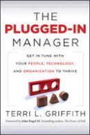 Terri L. Griffith - The Plugged-In Manager - 9780470903551 - V9780470903551