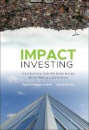 Antony Bugg-Levine - Impact Investing - 9780470907214 - V9780470907214