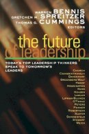 Warren Bennis - The Future of Leadership - 9780470907450 - V9780470907450
