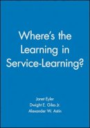Janet Eyler - Where's the Learning in Service-Learning? - 9780470907467 - V9780470907467