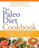 Nell Stephenson - The Paleo Diet Cookbook: More than 150 recipes for Paleo Breakfasts, Lunches, Dinners, Snacks, and Beverages - 9780470913048 - V9780470913048