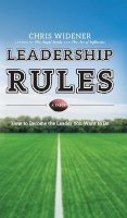 Chris Widener - Leadership Rules - 9780470914724 - V9780470914724