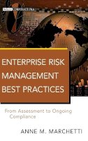 Anne M. Marchetti - Enterprise Risk Management Best Practices - 9780470917404 - V9780470917404
