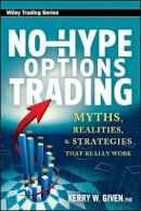 Kerry W. Given - No-Hype Options Trading - 9780470920152 - V9780470920152