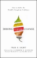 Paul C. Light - Driving Social Change - 9780470922415 - V9780470922415